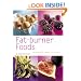 Fat-Burner Foods: Eat Yourself Slimmer in 14 Days (Pyramid Paperbacks)