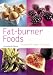 Fat-Burner Foods: Eat Yourself Slimmer in 14 Days (Pyramid Paperbacks)