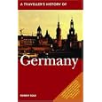 A Traveller's History of Germany (Traveller's History) by Robert Cole, Denis Judd, and Peter Geissler