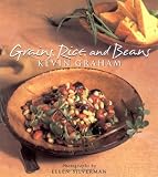 Grains, Rice and Beans Kevin Graham