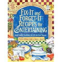 Fix-it And Forget-it Recipes For Entertaining