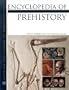 Encyclopedia of Prehistory (Facts on File Library of World History)