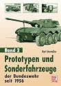 Prototypen und Sonderfahrzeuge der Bundeswehr seit 1956. Band 2