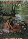 The Last of the Mohicans- I Want Candy/cowboy/louis Quatorze/mile High Club