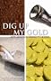 Dig Up My Gold, But I Won't Say Where It's Buried
