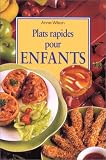 Plats rapides pour enfants