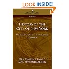 Click here to buy History of the City of New York: Its Origin, Rise and Progress - Vol. 1 by  Martha J. Lamb and Burton Harrison.