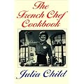 The French Chef Cookbook