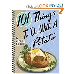 101 Things to Do With a Potato