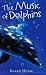 The Music of Dolphins