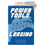 Power Tools for Small Ticket Leasing