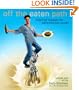 Off the Eaten Path : Inspired Recipes for Adventurous Cooks