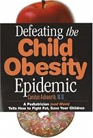 Defeating the Child Obesity Epidemic