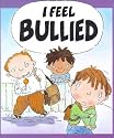 I Feel Bullied (Your Feelings)