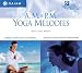 AM/PM Yoga Melodies