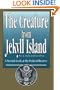 The Creature from Jekyll Island: A Second Look at the Federal Reserve