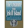 The Creature from Jekyll Island: A Second Look at the Federal Reserve