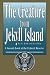 The Creature from Jekyll Island : A Second Look at the Federal Reserve