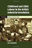 Childhood and child labour in the British Industrial Revolution