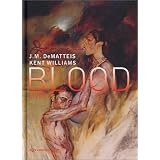 Blood, tome 1par Kent Williams