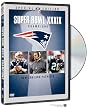 Super Bowl XXXIX - New England Patriots Championship Video