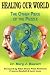 Healing Our World: The Other Piece of the Puzzle