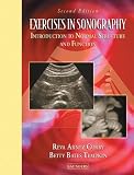 Exercises in Sonography: Introduction to Normal Structure and Function