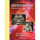 Exercises in Sonography: Introduction to Normal Structure and Function by Reva Arnez Curry PhD RT(R) RDMS FSDMS and Betty Bates Tempkin BA RT(R) RDMS