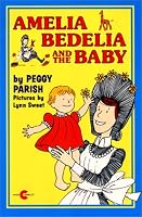 Amelia Bedelia and the Baby (Amelia Bedelia)