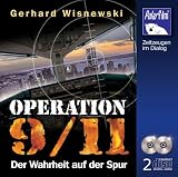 Operation 9/11 Der Wahrheit auf der Spur (Hörbuch 2 CDs)