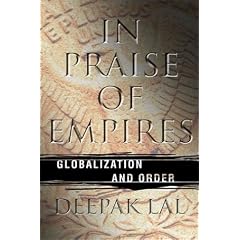 In Praise of Empires: Globalization and Order