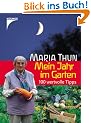 Mein Jahr im Garten: 100 wertvolle Tipps