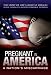 Pregnant in America