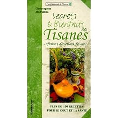 Secrets et bienfaits des tisanes