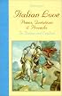 A Treasury of Italian Love: Poems, Quotations & Proverbs/in Italian and English
