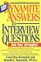 101 Dynamite Answers to Interview Questions: Sell Your Strengths!