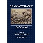 Click here to buy Sparrowhawk Six: War (Sparrowhawk) by  Edward Cline.