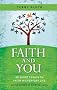 Faith And You Faith And You