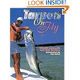 Tarpon on Fly by Donald Larmouth, Rob Fordyce and Flip Pallot