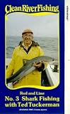 Review Beekay International  / Clean River Fishing - Rod And Line - No. 3 - Shark Fishing With Ted Tuckerman
