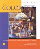 The Color Answer Book: From the World s Leading Color Expert (Capital Lifestyles)