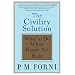 The Civility Solution: What to Do When People Are Rude