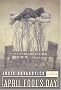 April Fool's Day: A Novel April Fool's Day: A Novel