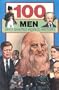 100 Men Who Shaped World History (100 Series)
