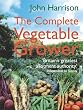 The Complete Vegetable Grower