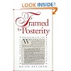 Framed for Posterity: The Enduring Philosophy of the Constitution