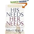 His Needs, Her Needs: Building an Affair-Proof Marriage by  Willard F. Harley Jr.