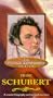 Famous Composers: Schubert [VHS]