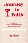 Journey in Faith: A History of the Christian Church (Disciples of Christ)