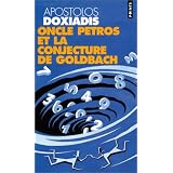 Oncle Petros et la conjecture de Goldbachpar Apostolos Doxiadis